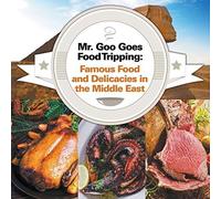 Mr. Goo Goes Food Tripping