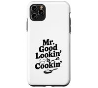 Mr. Good Lookin' is Cookin' Funny Chef Kitchen Humour Coque pour iPhone 11 Pro Max