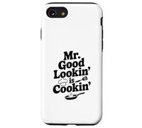 Mr. Good Lookin' is Cookin' Funny Chef Kitchen Humour Coque pour iPhone SE (2020) / 7/8