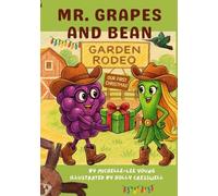 Mr. Grapes and Bean: Garden Rodeo...(Our First Christmas)