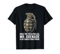 Mr. Grenade n'est Plus Votre ami Amusant Militaire T-Shirt Graphique avec Valeur