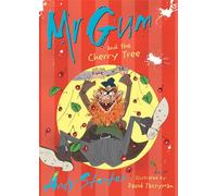 Mr Gum and the Cherry Tree
