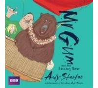 Mr Gum and the Dancing Bear: Childrenes Audio Book: Performed and Read by Andy Stanton (5 of 8 in the Mr Gum Series) - [Version Originale] Inconnu (Auteur)