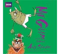 Mr Gum and the Goblins: Children’s Audio Book: Performed and Read by Andy Stanton (3 of 8 in the Mr Gum Series)