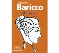 Mr Gwyn Alessandro Baricco (Auteur), Lise Caillat (Traduction)