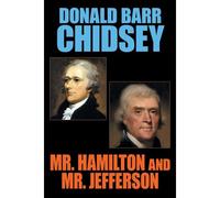 Mr. Hamilton And Mr. Jefferson