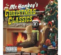 Mr. Hankey's South Park Christmas - Mr. Hankey's Christmas Classics by Mr. Hankey's South Park Christmas (1999) Audio CD