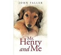 Mr. Henry And Me