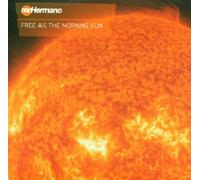 Mr. Hermano - Free As The Morning Sun