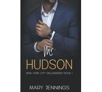 Mr. Hudson: New York City Billionaires Book 1