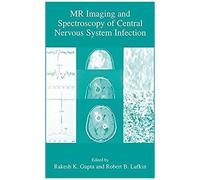 Mr Imaging And Spectroscopy Of Central Nervous System Infection