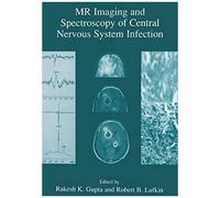 Mr Imaging And Spectroscopy Of Central Nervous System Infection