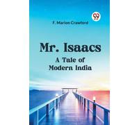 Mr. Isaacs A Tale Of Modern India