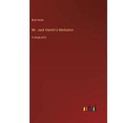 Mr. Jack Hamlin's Mediation
