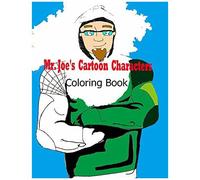 Mr. Joe's Cartoon Characters Coloring Book