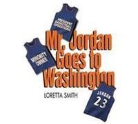 Mr. Jordan Goes to Washington Loretta Smith (Auteur)