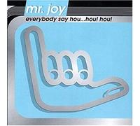 Mr.Joy - Everybody Say HOU.HOU HOU [Import]