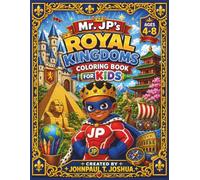 Mr. JP's Royal Kingdoms Coloring Book for Kids: Real-World History & Nature Adventures for Ages 4-8 - Bold Outlines & Large Coloring Pages
