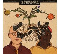 Barney Artist et Mr Jukes – Eternal – Vinyle 10" EP