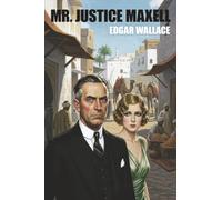 Mr. Justice Maxell