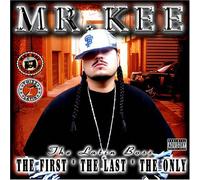 Mr. Kee - First, Last, The Only