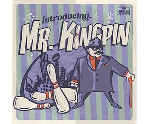 Mr. Kingpin - Introducing