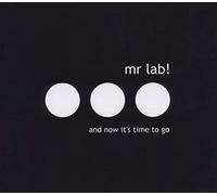 Mr Lab! - and now it's time to go