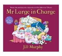 Mr Large In Charge by Jill Murphy Jill Murphy (Auteur)
