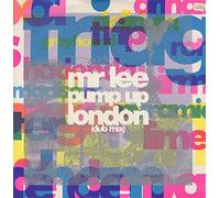 Mr. Lee - PUMP UP LONDON