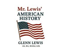 Mr. Lewis’ American History