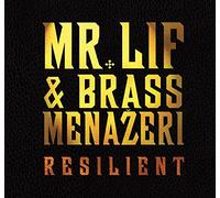 Mr. Lif & Brass Menazeri - Resilient