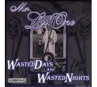Mr Lil One - Wastd Days & Wasted Nights