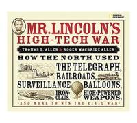 Mr. Lincoln's High-Tech War Roger MacBride Allen, Thomas B. Allen (Auteur)