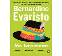 Bernardine Evaristo – Mr Loverman