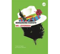 Mr. Loverman - Bernardine Evaristo - Globe - broché - Roman