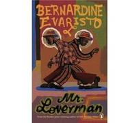 Mr Loverman - Bernardine Evaristo - Penguin Books Ltd - Livre en Anglais - Paperback Bernardine EvaristoBernardine Evaristo (Auteur)