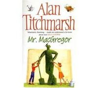 Mr MacGregor by Alan Titchmarsh Titchmarsh, Alan (Auteur)
