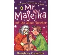 Mr Majeika And The Music Teacher