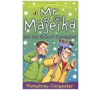 Mr Majeika And The School Caretaker