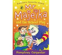 Mr Majeika & the School Play Carpenter (Auteur)