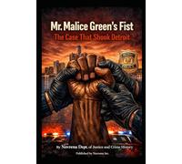 MR. MALICE GREEN'S FIST: THE CASE THAT SHOOK DETROIT