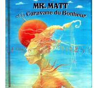 Mr Matt & Caravane Du Bonheur - Veo Dios en Ti [Import]