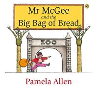 Mr McGee And The Big Bag Of Bread