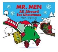 Mr. Men: All Aboard for Christmas (Mr. Men & Little Miss Celebrations) - [Version Originale] Inconnu (Auteur)