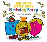 MR. MEN LITTLE MISS BIRTHDAY PARTY by Adam Hargreaves Roger Hargreaves, (Auteur)