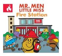 Mr. Men Little Miss Fire Station by Adam Hargreaves Adam Hargreaves (Auteur)
