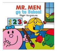 Mr. Men Little Miss go to School by Adam Hargreaves Inconnu (Auteur)