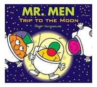 Mr. Men Little Miss Trip to the Moon by Adam Hargreaves Adam Hargreaves, (Auteur)
