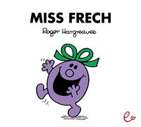 Mr Men und Little Miss: MIss Frech