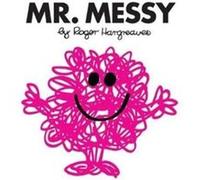 Mr. Messy by Roger Hargreaves Roger Hargreaves, (Auteur)